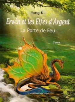 Erwin et les Elfes d'Argent par Yong K.