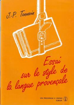 Essai sur le style de la langue provenale par Jean-Pierre Tennevin