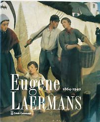 Eugne Laermans, 1864-1940 par Eugne Laermans