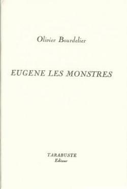Eugne les monstres par Olivier Bourdelier