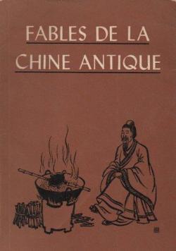 Fables de la Chine Antique par Wei Jinzhi