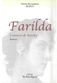 Farilda : Comtesse de Kinsky par Marie-Bernadette Dupuy