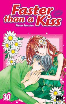 Faster than a Kiss, tome 10 par Tanaka Meca