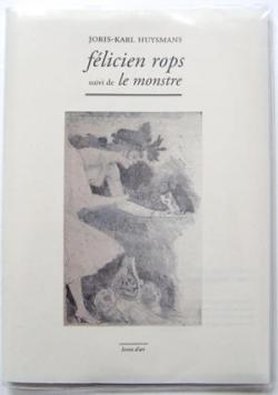 Felicien Rops - Le monstre par Joris-Karl Huysmans