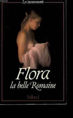 Flora la belle romaine par Jacques Cellard