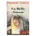 La Belle amour par Francis Carco