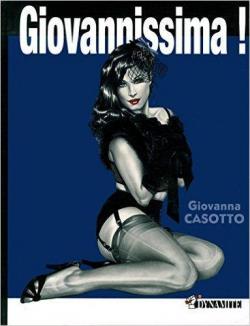 Giovannissima, tome 3 par Giovanna Casotto