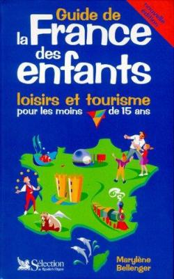Guide de la France des enfants par Marylne Bellenger