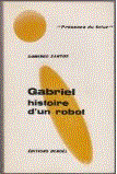 Gabriel, histoire d'un robot par Domingo Santos