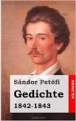 Gedichte 1842-1843 (Posies) par Sandor Petfi
