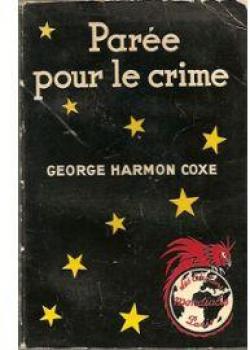 Pare pour le crime par George Harmon Coxe