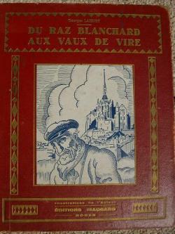Du Raz Blanchard aux Vaux de Vire par Georges Laisney