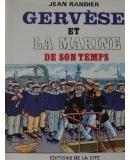 Gervse et la marine de son temps par Jean Randier