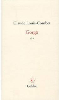Gorg par Claude Louis-Combet