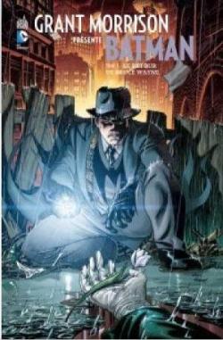 Grant Morrison prsente Batman, tome 5 : Le retour de Bruce Wayne par Grant Morrison