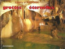 Grottes ternelles par Valry d' Amboise