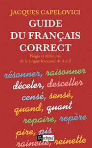 Guide du franais correct par Jacques Capelovici