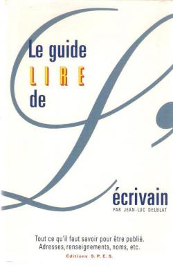 Guide lire de l crivain par Jean-Luc Delblat