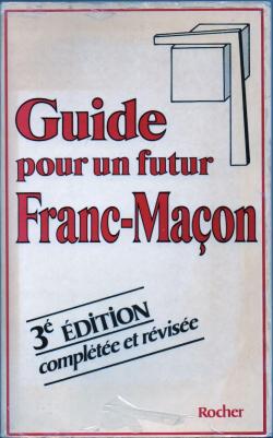 Guide pour un futur franc-maon par Jean-Paul Bertrand