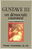 Gustave III : Un dmocrate couronn par Jean-Daniel Nordmann