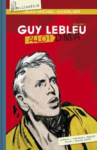 Guy Lebleu, tome 1 : Allo ! D/M/A par Jean-Michel Charlier