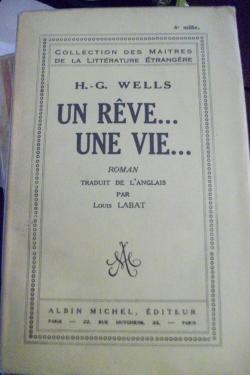Un rve... Une vie... par H.G. Wells