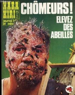 HARA KIRI [No 169] du 01/10/1975 - CHOMEURS - ELEVEZ DES ABEILLES. par Magazine Hara-Kiri