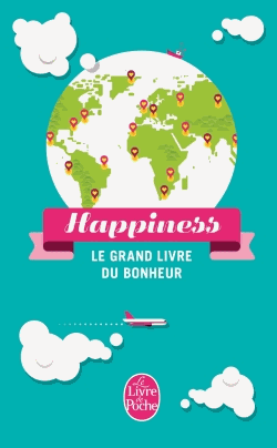 Happiness - Le grand livre du bonheur par Leo Bormans