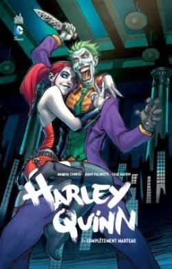 Harley Quinn, tome 1 : Complètement marteau par Amanda Conner