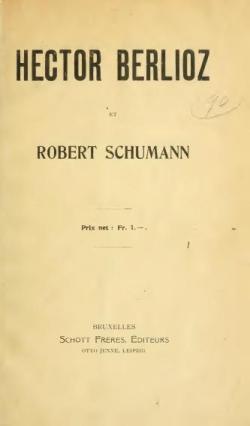 Hector Berlioz et Robert Schumann par Maurice Kufferath
