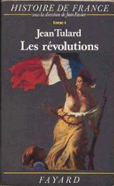 Histoire de France, tome 4 : Les rvolutions, de 1789  1851 par Jean Tulard
