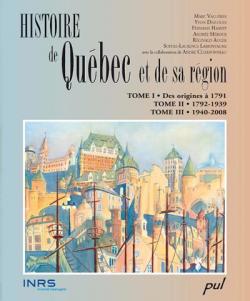 Histoire de Quebec et de sa rgion par Marc Vallires