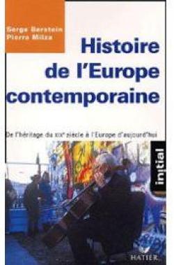 Histoire de l'Europe contemporaine. De l'hritage du XIXe sicle  l'Europe d'aujourd'hui par Serge Berstein