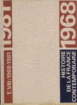 Histoire de la France contemporaine (t. 8) : 1968-1981 par Jean Elleinstein