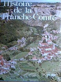 Histoire de la Franche-Comt par Roland Fitier