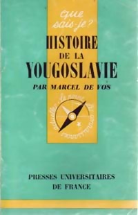 Histoire de la Yougoslavie par Marcel de Vos