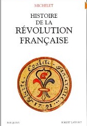 Histoire de la Rvolution franaise - Bouquins I par Jules Michelet