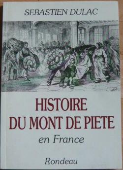 Histoire du Mont de Pit en France par Sebastien Dulac
