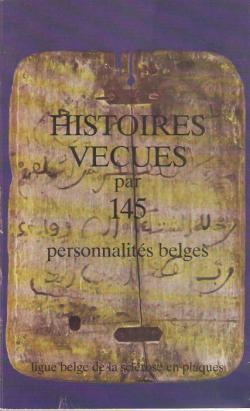 Histoires vcues par 145 personnalits belges par Pierre H. Wouters