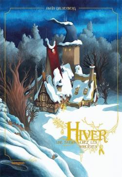 Une saison chez les sorcires, tome 2 : Hiver par Anas Goldemberg