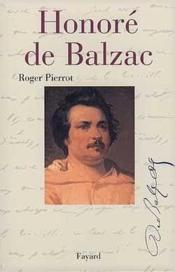 Honor de Balzac par Roger Pierrot