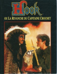 Hook ou La revanche du Capitaine Crochet par James V. Hart