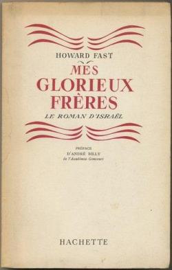 Mes glorieux frres : Le roman d'Isral par Howard Fast