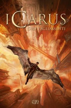 Icarus par Dru Pagliassotti