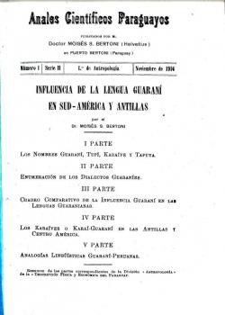 Influencia de la Lengua Guaran en Sud-Amrica y Antillas. in Anales Cientificos Paraguayos par Moises S. Bertoni