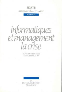 Informatiques et management : la crise par Institut de l' audiovisuel et des tlcommunications en Europe