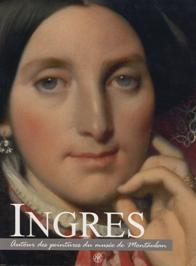 Ingres : Autour des peintures du muse de Montauban par Georges Vigne