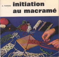 Initiation au macram par A. Parden