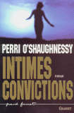 Intimes convictions par Perri O'Shaughnessy