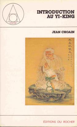 Introduction au Yi king par Jean Choain